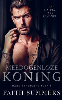 Meedogenloze koning - Faith Summers