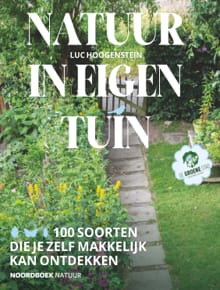 Natuur in eigen tuin - Luc Hoogenstein