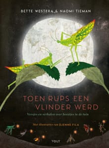 Toen Rups een vlinder werd - Bette Westera, Naomi Tieman
