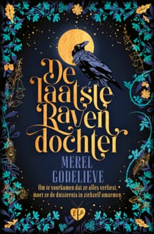 De laatste ravendochter - Merel Godelieve