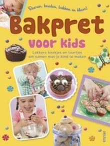 Bakpret voor kids - BECKY JOHNSON
