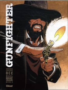 Gunfighter - Christophe Bec