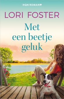 Met een beetje geluk - Lori Foster