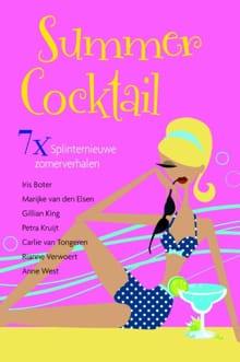 Summer cocktail - Anne West, Rianne Verwoert, ...