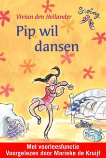 Pip wil dansen - Vivian den Hollander