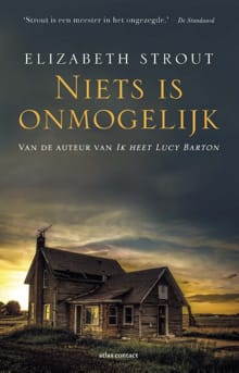 Niets is onmogelijk - Elizabeth Strout