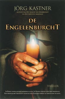 De engelenburcht - Jörg Kastner, J. Kastner, ...
