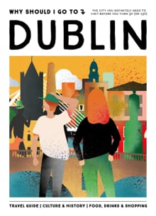 Why Should I Go To Dublin -  Team WSIGT