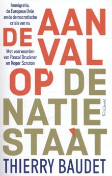 De aanval op de natiestaat - Thierry Baudet