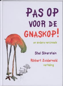 Pas op voor de gnaskop! - Shel Silverstein