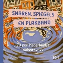 Snaren, spiegels en plakband - Anita van Stel, Anouck Vrouwe, ...