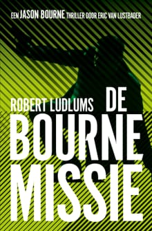 De Bourne Missie - Robert Ludlum, Eric Van Lustbader
