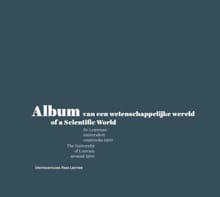 Album van een wetenschappelijke wereld / of a scientific world - 