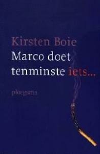 Marco doet tenminste iets ... - Kirsten Boie
