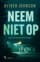 Neem niet op