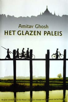 Het glazen paleis - A. Ghosh, Amitav Ghosh