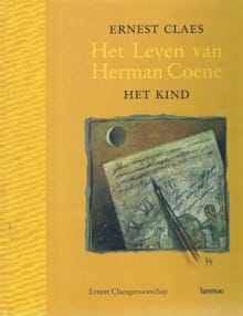 Het leven van Herman Coene - E. Claes, Ernest Claes