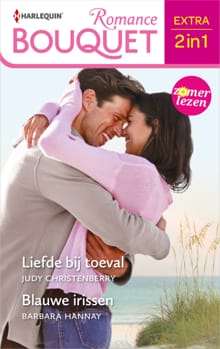 Liefde bij toeval / Blauwe irissen - Judy Christenberry, Barbara Hannay