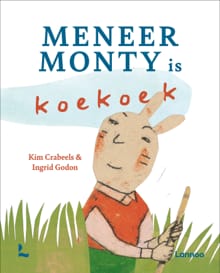 Meneer Monty is koekoek - KIM CRABEELS, Crabeels Kim