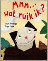 Mmm ... wat ruik ik ? - Linda Jennings, Tanya Linch