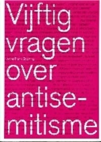 Vijftig vragen over antisemitisme - Jaap Tanja