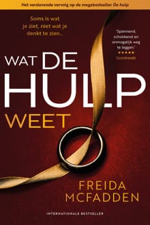 Wat de hulp weet - Freida McFadden