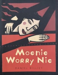 Moenie worry nie -  Billiet, Daniel Billiet