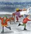 Schaatsen, sneeuw en snert - Marianne Busser, Vivian Den Hollander, ...