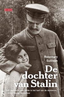 De dochter van Stalin - Rosemary Sullivan