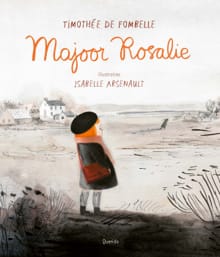 Majoor Rosalie - Timothée de Fombelle, Timothee De Fombelle