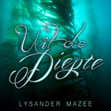 Uit de diepte - Lysander Mazee