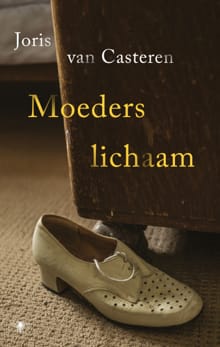 Moeders lichaam - Joris van Casteren