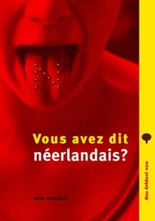 Vous avez dit néerlandais? - Wim Daniëls