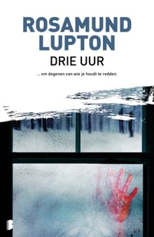 Drie uur - Rosamund Lupton