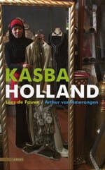 Kasba Holland - L. de Fauwe, A. van Amerongen, ...