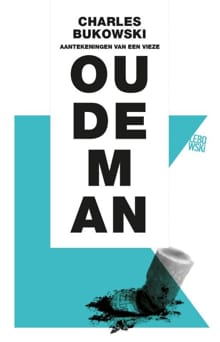 Aantekeningen van een vieze oude man - Charles Bukowski