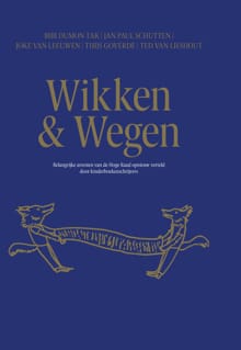Wikken & Wegen - Bibi Dumon Tak, Thijs Goverde, ...