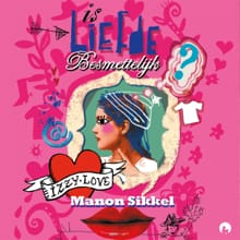 Is liefde besmettelijk? Izzy love - Manon Sikkel