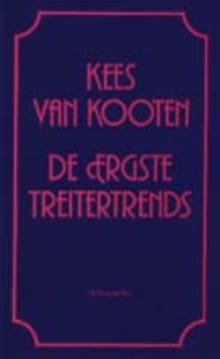 De ergste treitertrends - Kees van Kooten, Kees van Kooten
