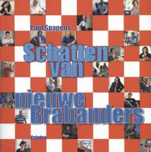 Schatten van nieuwe Brabanders - Paul Spapens