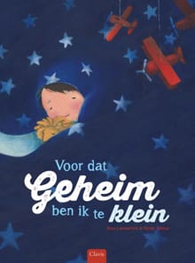 Voor dat geheim ben ik te klein - Ilona Lammertink
