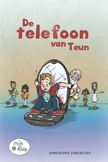 De telefoon van Teun - Annemarie Jongbloed