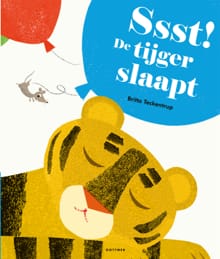 “Ssst! De tijger slaapt