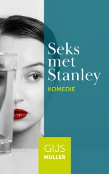Seks met Stanley - Gijs Muller