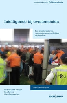 Intelligence bij evenementen - Marielle den Hengst, Ben Rovers, ...