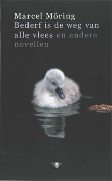 Bederf is de weg van alle vlees - Marcel Möring