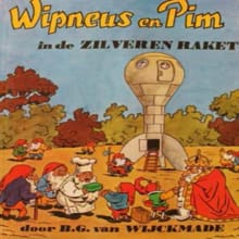 Wipneus en Pim in de zilveren raket - B.G. van Wijckmade