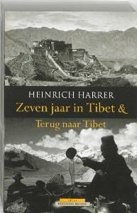 Zeven jaar in Tibet / Terug naar Tibet - Heinrich Harrer