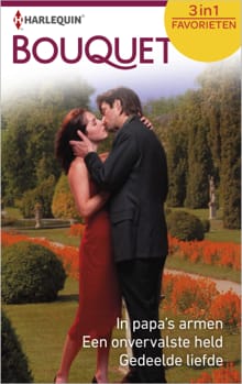 In papa's armen ; Een onvervalste held ; Gedeelde liefde - Miranda Lee, Trish Wylie, ...