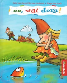 Oo, wat dom - Erik van Os, Elle van Lieshout